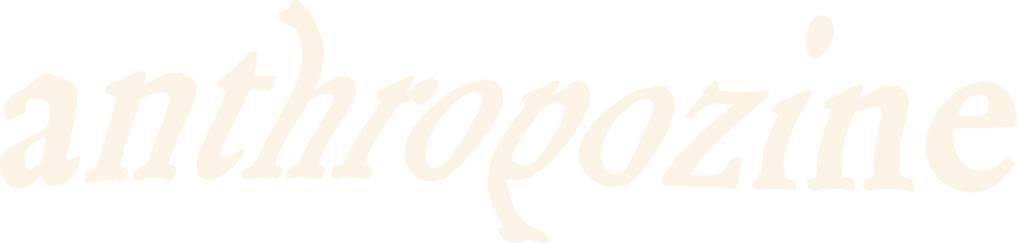 Anthropozine