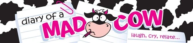 Diary of a Mad Cow