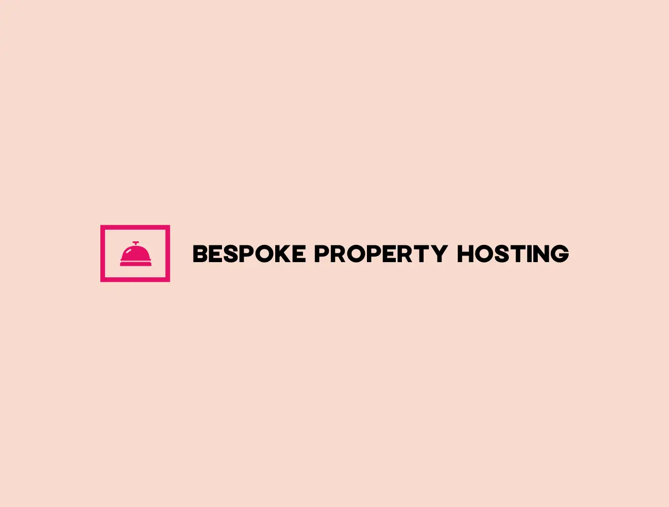 Bespoke Property Hosting