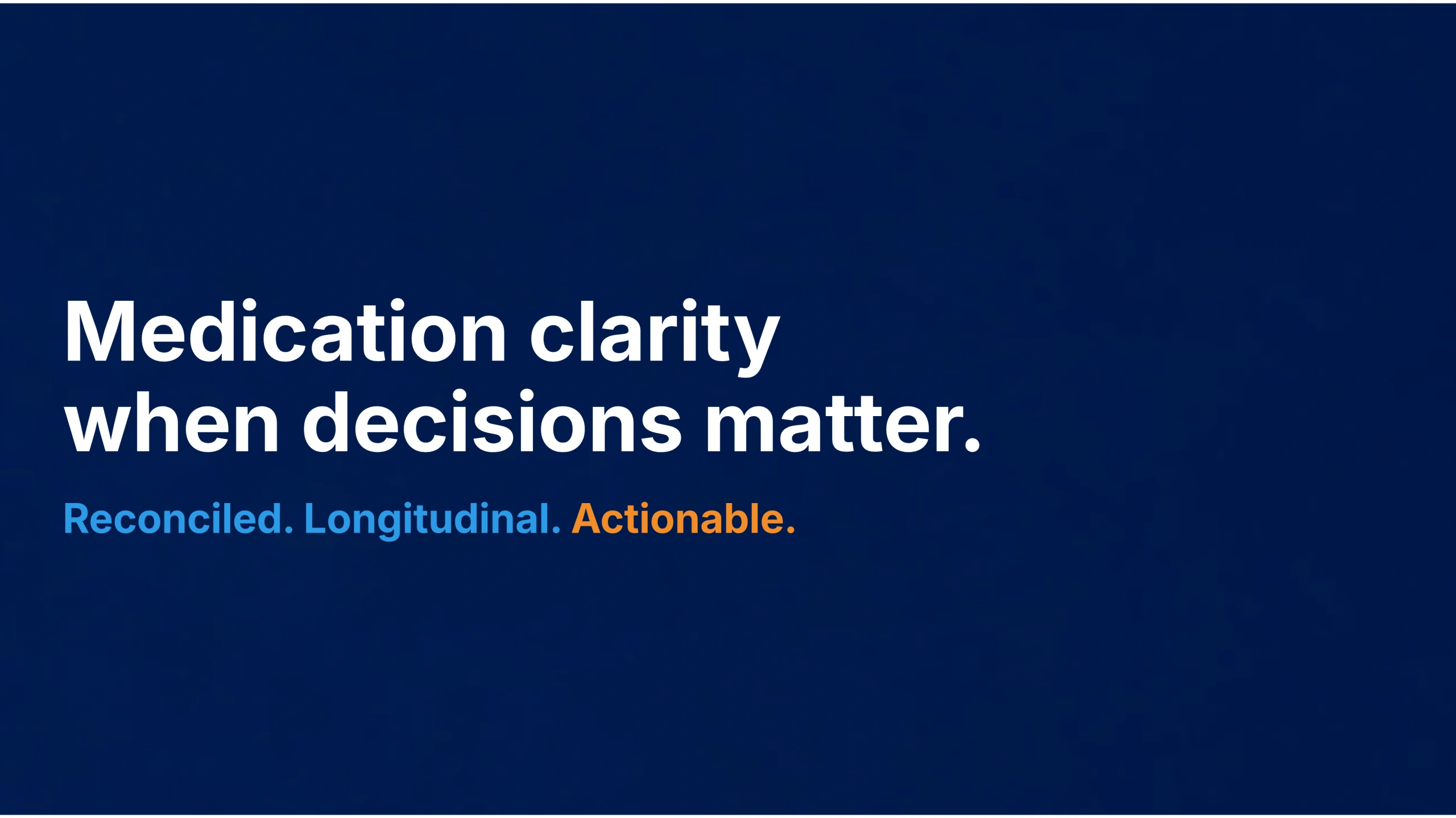 Medication clarity when decisions matter. (11).png