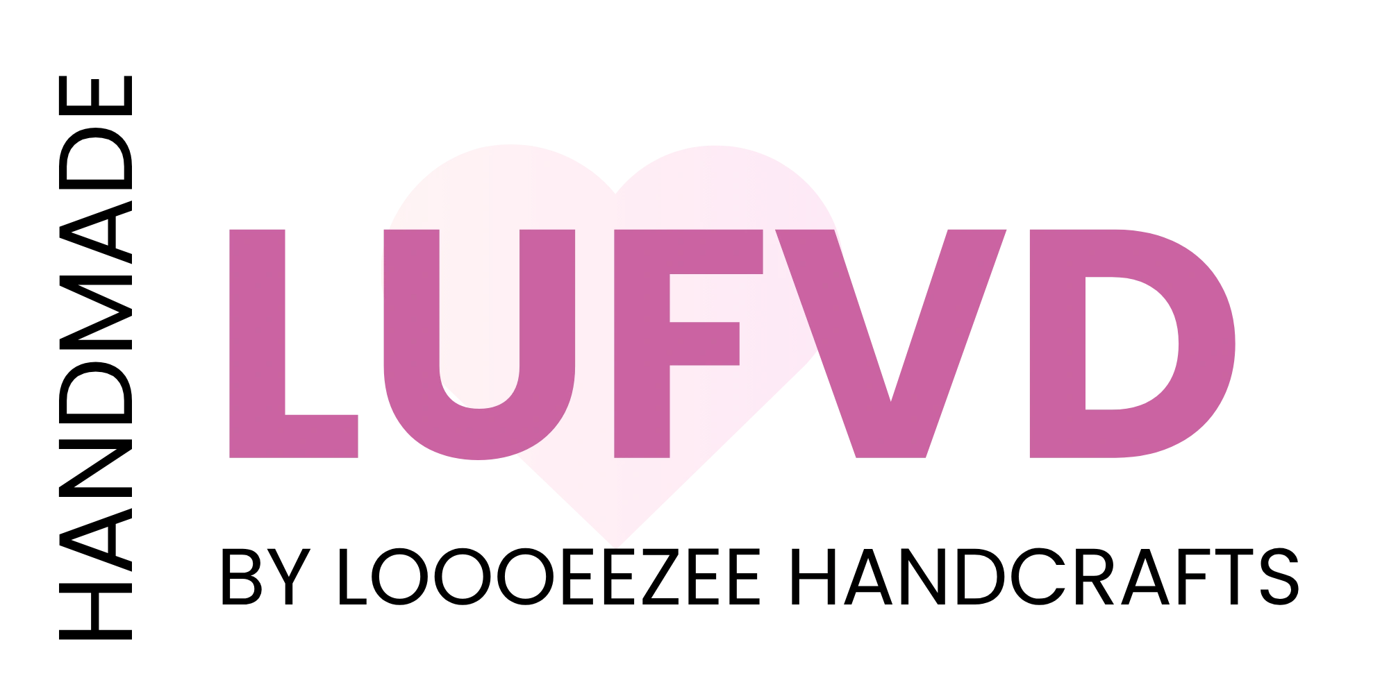 LUFVD by Loooeezee Handcrafts