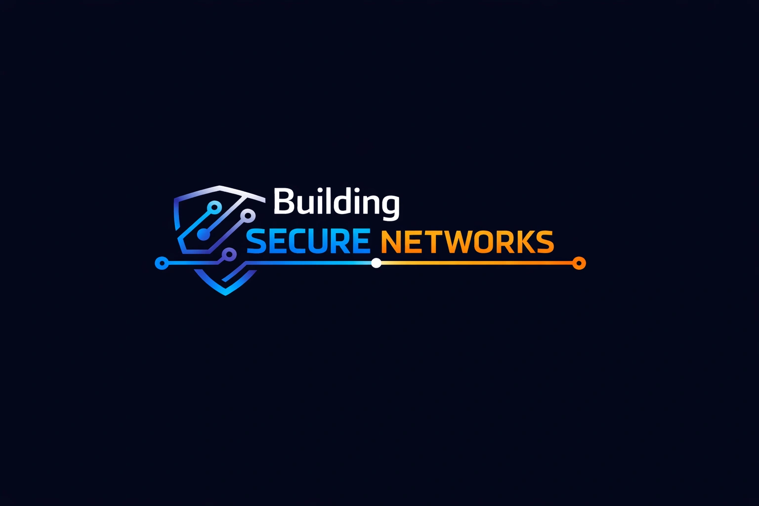Building Secure Networks