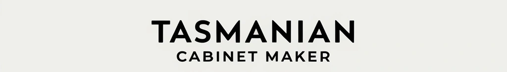 Tasmanian Cabinet Maker
