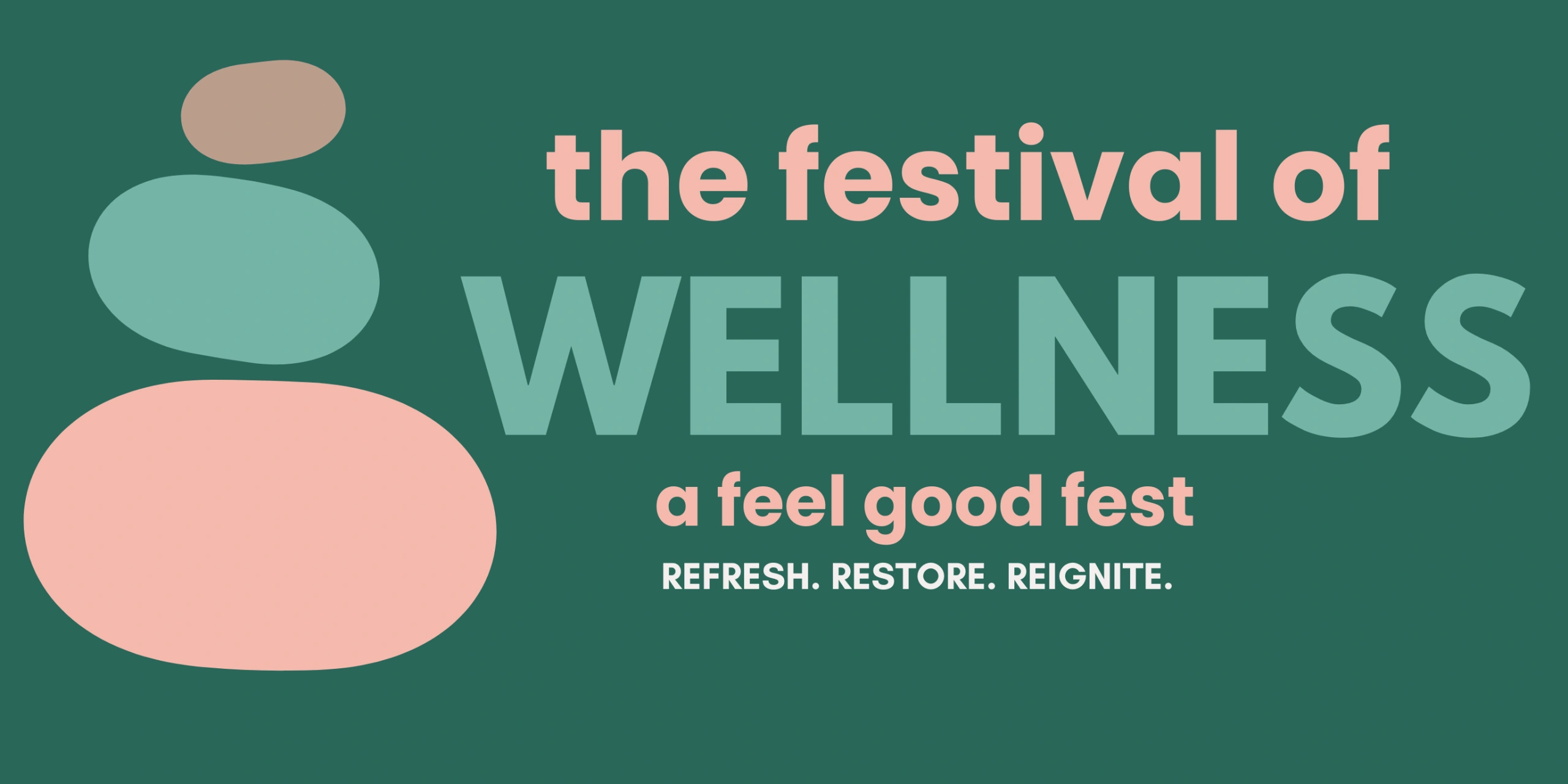 The Festival of Wellness