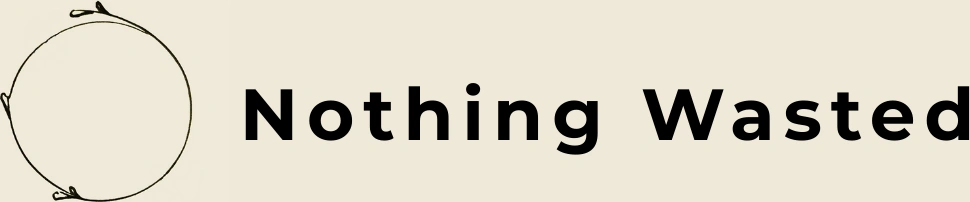 Nothing Wasted