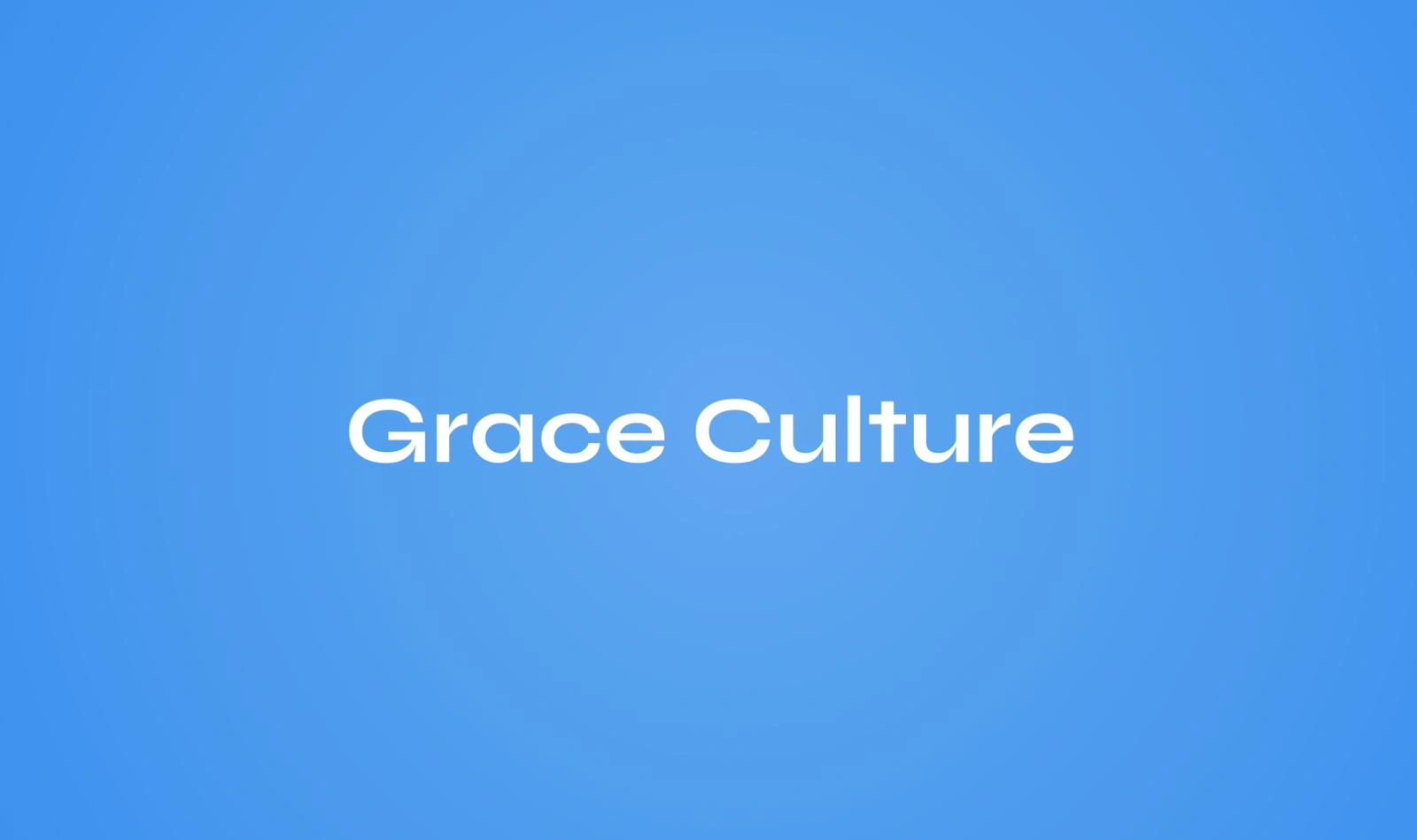 Grace Culture