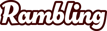 Rambling the Podcast
