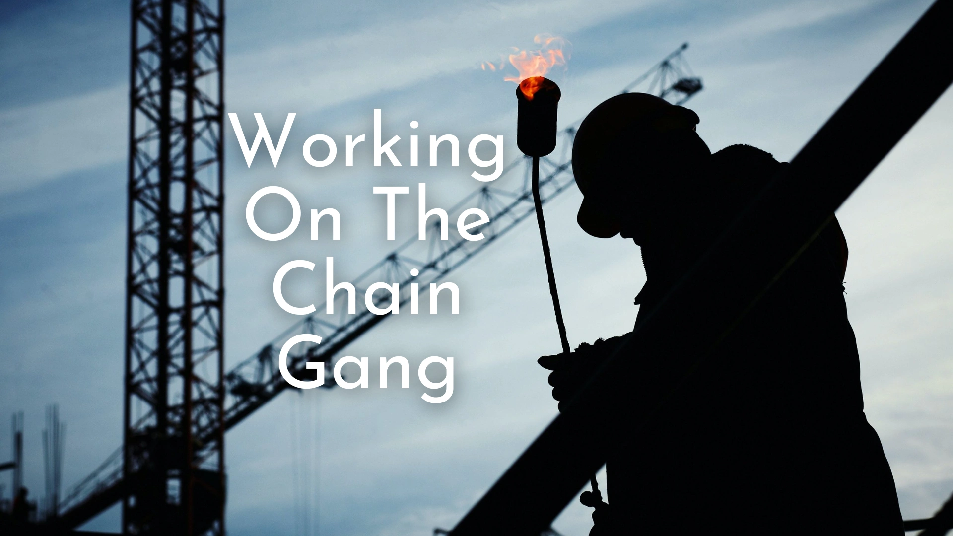 Header - Working On The Chain Gang.png
